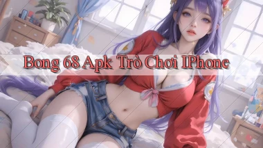 bong 68 apk trò chơi iPhone