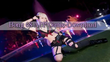 bong 68 APP game download