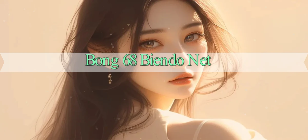 bong 68 biendo net