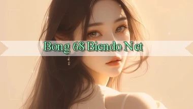 bong 68 biendo net