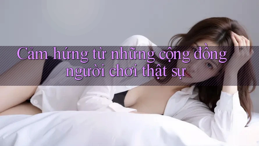Cảm hứng từ những cộng đồng người chơi thật sự Cảm hứng từ những cộng đồng người chơi thật sự