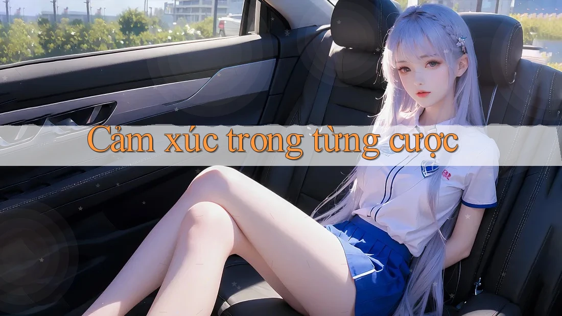 Cảm xúc trong từng cược Cảm xúc trong từng cược