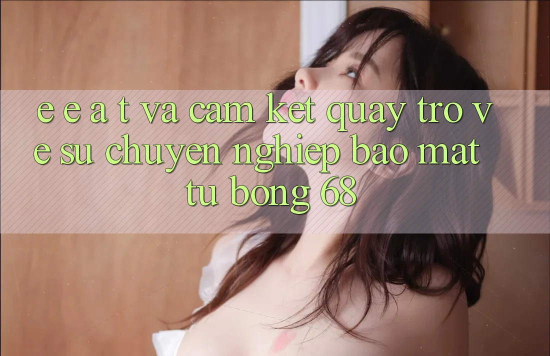E-E-A-T và Cam Kết Quay trở về Sự Chuyên nghiệp, Bảo Mật Từ bong 68