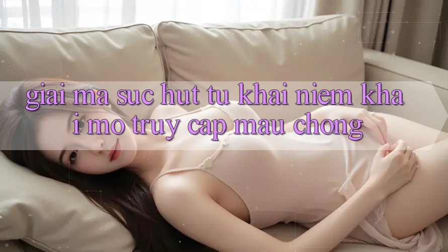 Giải Mã Sức Hút Từ Khái Niệm “Khai mở Truy Cập Mau chóng” Giải Mã Sức Hút Từ Khái Niệm “Khai mở Truy Cập Mau chóng”
