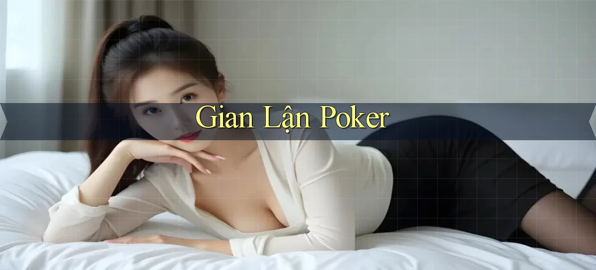 Gian lận Poker