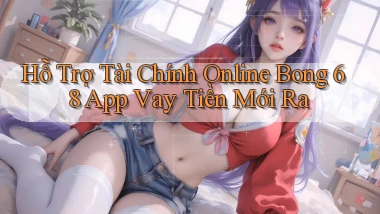 hỗ trợ tài chính online bong 68 app vay tiền mới ra