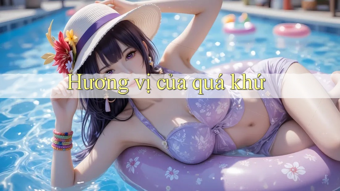 Hương vị của quá khứ