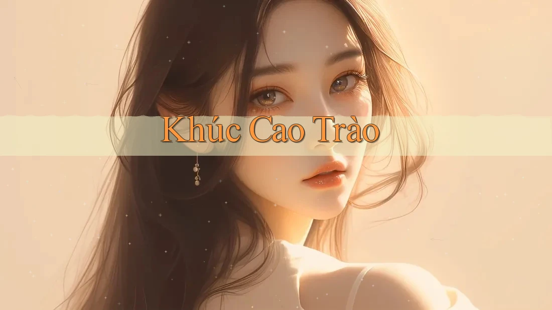 Khúc Cao Trào Khúc Cao Trào
