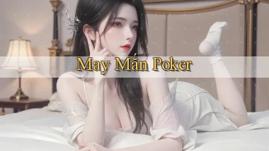 May mắn Poker